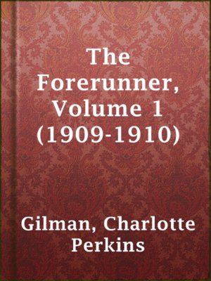 cover image of The Forerunner, Volume 1 (1909-1910)